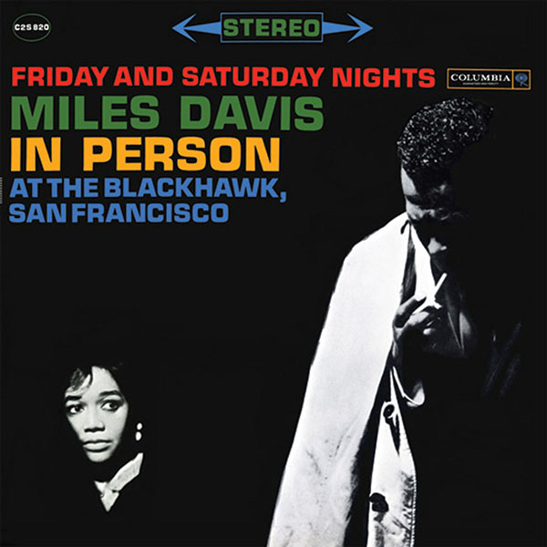 Miles Davis (In Person: Friday And Saturday Nights At The Blackhawk)